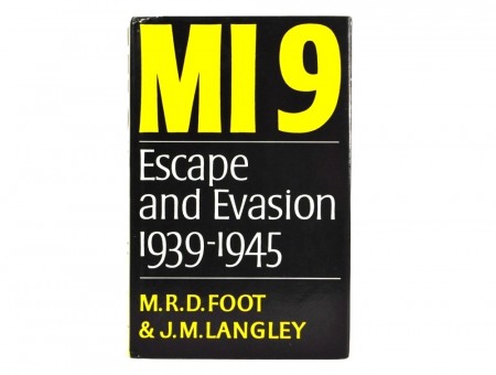 M. R. D. Foot & J. M. Langley: MI9.