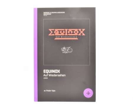 Peder Kjøs: Equinox.  Auf Wiedersehen 1989.