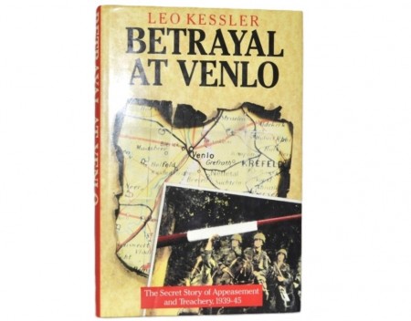 Leo Kessler: Betrayal at Venlo.