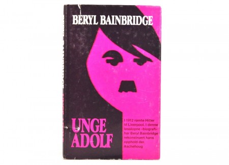 Beryl Bainbridge: Unge Adolf. 
