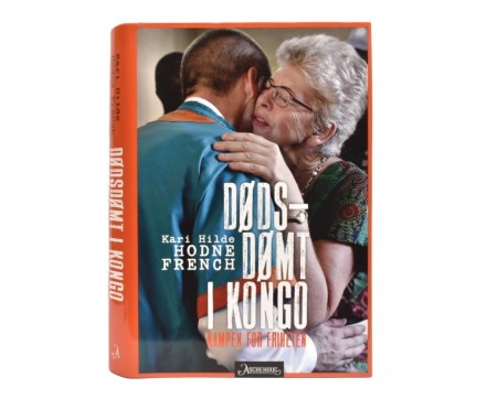 Kari Hilde Hodne French: Dødsdømt i Kongo. Signert.