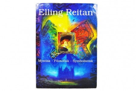 Elling Reitan: Mystisk - Filosofisk - Symbolistisk. Signert 
