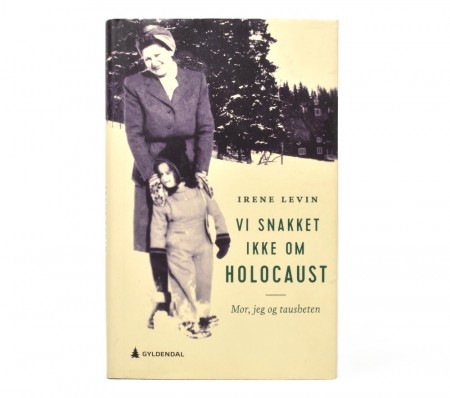 Irene Levin: Vi snakket ikke om holocaust. 