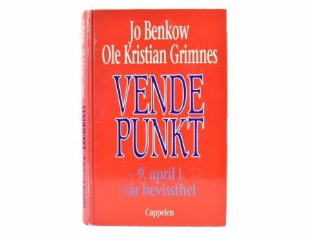 Jo Benkow, Ole Kristian Grimnes:  Vendepunkt.  