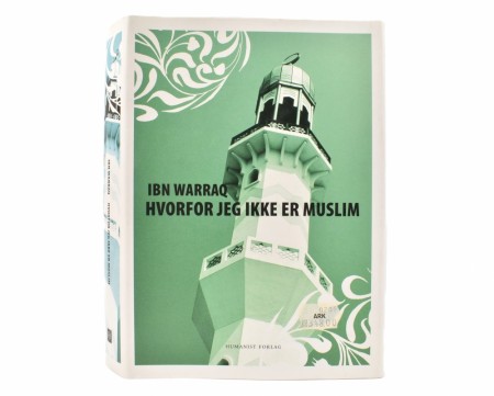 Ibn Warraq:  Hvorfor jeg ikke er muslim.
