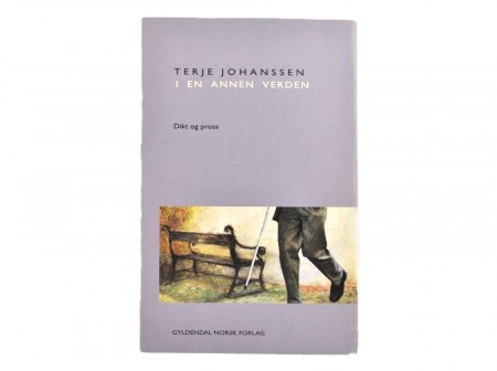 Terje Johansen:  I en annen verden.  
