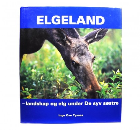 Elgeland- landskap og elg under De syv søstre. Signert