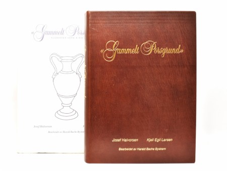 Josef Halvorsen - Kjell Egil Larsen: «Gammelt Porsgrund» Nr. 47 av 99 eks.
