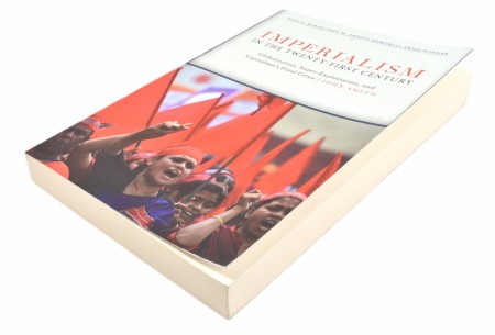 John Smith:  Imperialism in the Twenty-First Century. 