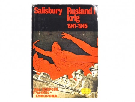 Harrison E. Salisbury: Rusland i krig 1941 - 1945. 