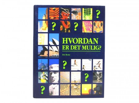 Hvordan er det mulig?