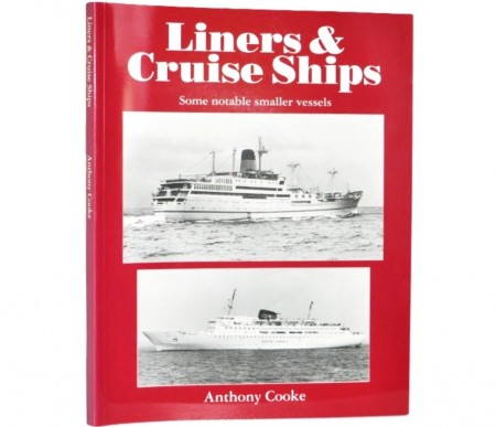 Anthony Cooke: Liners & Cruise Ships.