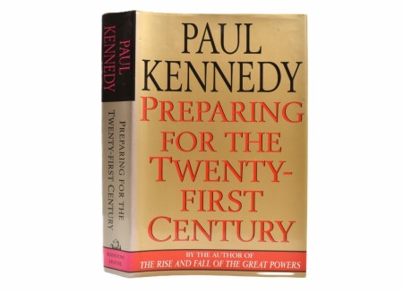 Paul Kennedy:  Preparing for the Twenty-First Century.