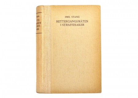 Emil Stang: Rettergangsmåten i straffesaker.