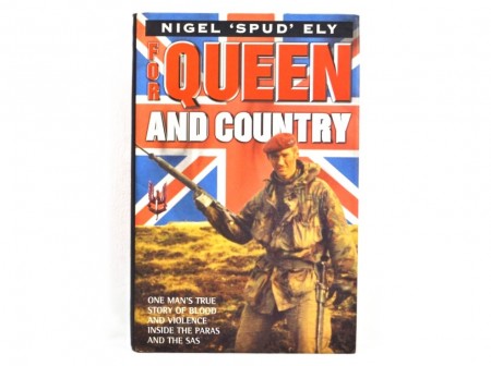 Nigel "spud" Ely: For Queen and country. 