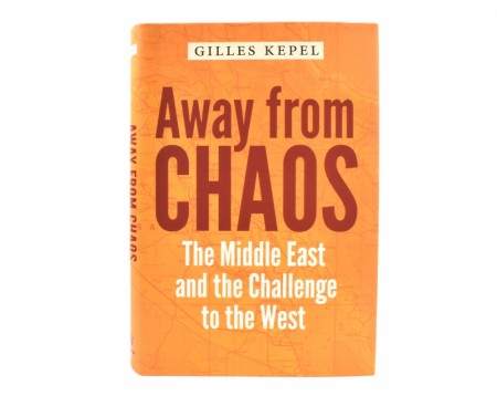 Gilles Kepal:  Away from Chaos.  