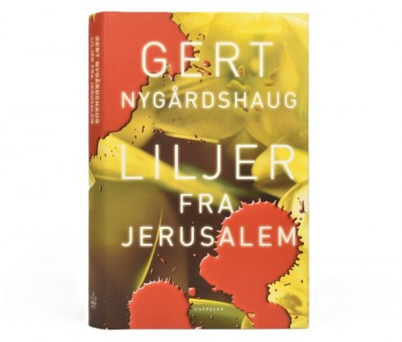 Gert Nygårdshaug: Liljer fra Jerusalem. 