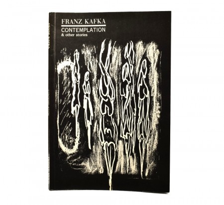 Franz Kafka: Contemplations & other stories.