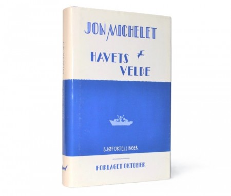 Jon Michelet: Havets velde. Signert