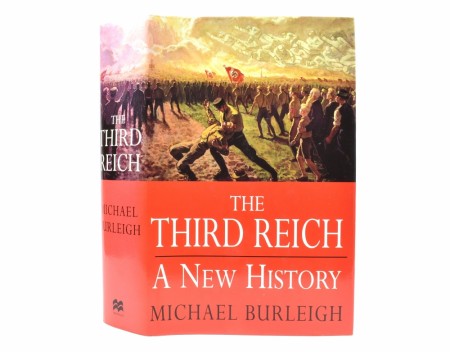Michael Burleigh:  The Third Reich. 
