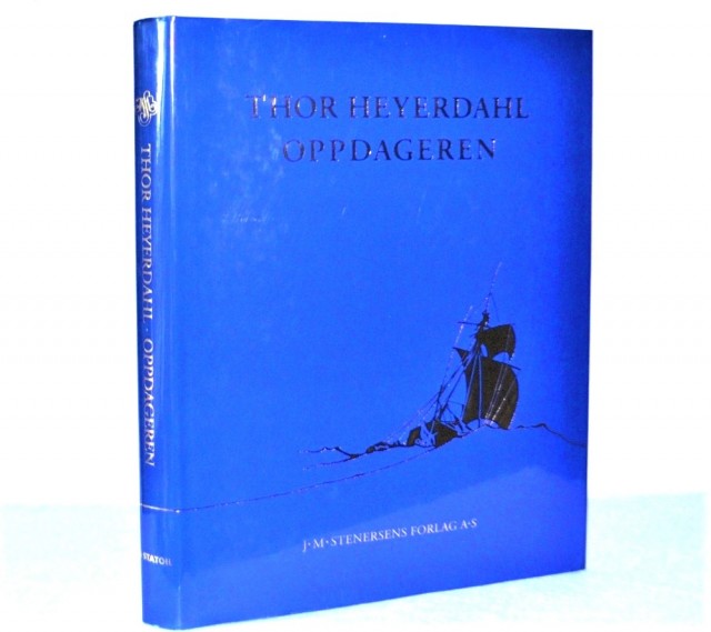 (HEYERDAHL, THOR) EVENSBERGET, SNORRE: Thor Heyerdahl. Oppdageren.